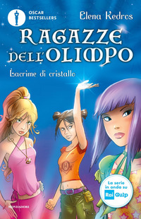 Copertina LACRIME DI CRISTALLO. RAGAZZE DELL`OLIMPO 