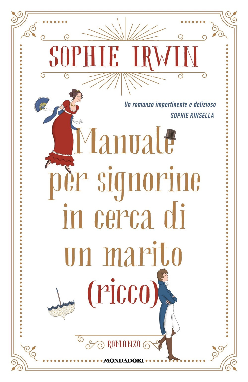 Manuale per signorine in cerca di un marito (ricco)