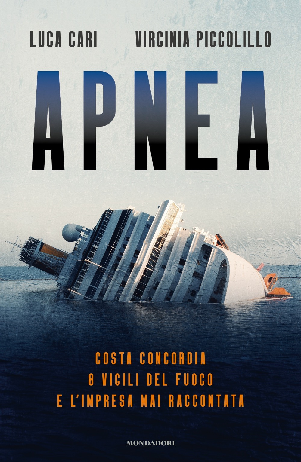 Apnea. Costa Concordia: 8 vigili del fuoco e l'impresa mai raccontata