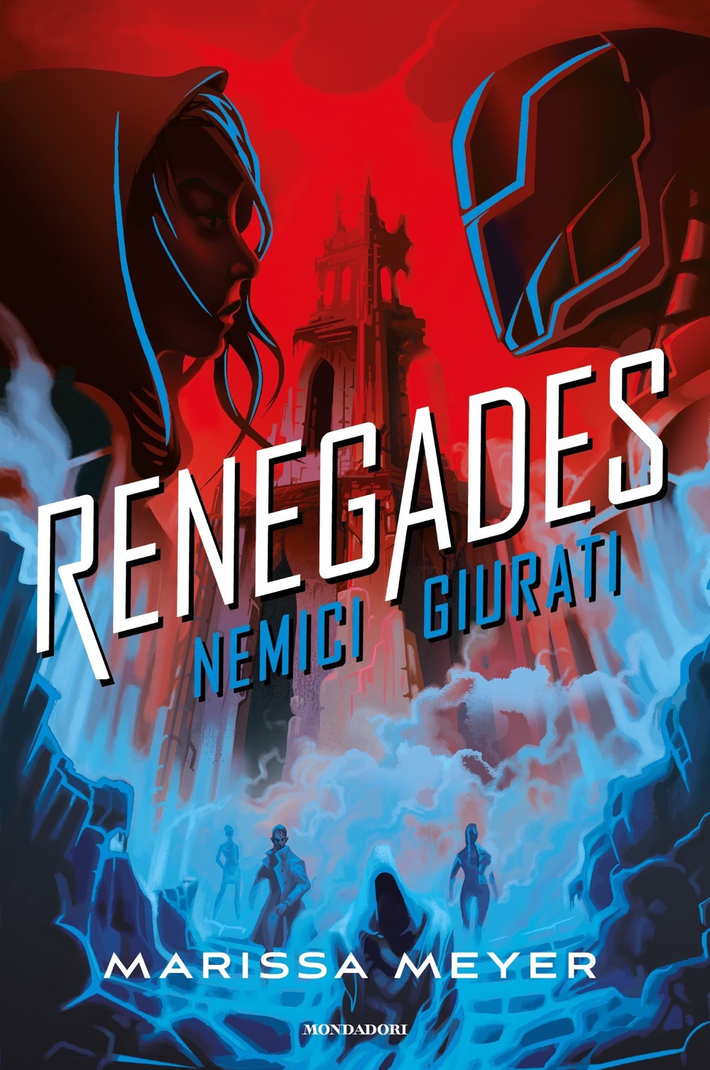 Nemici giurati. Renegades