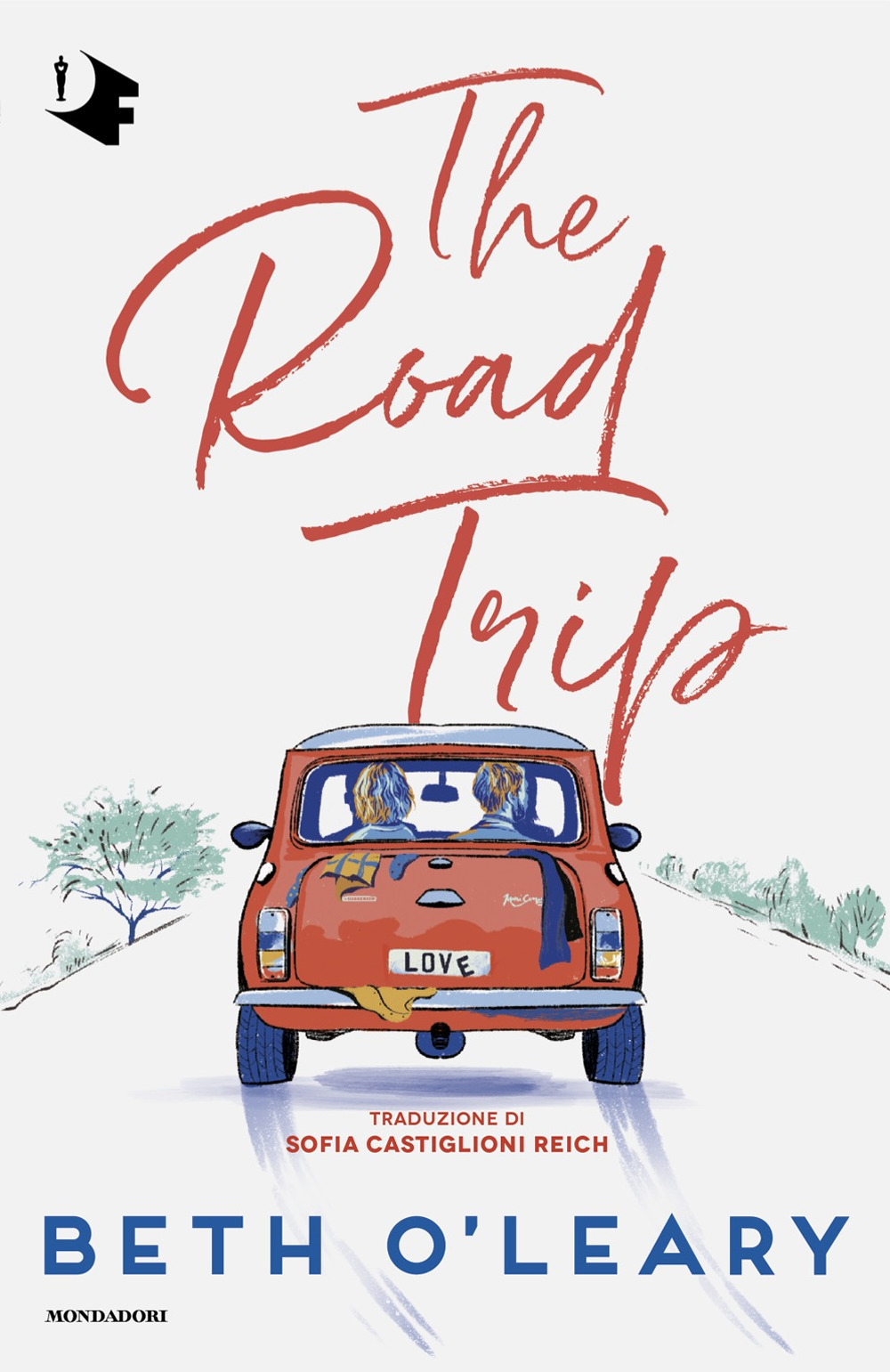 The road trip. Ediz. italiana