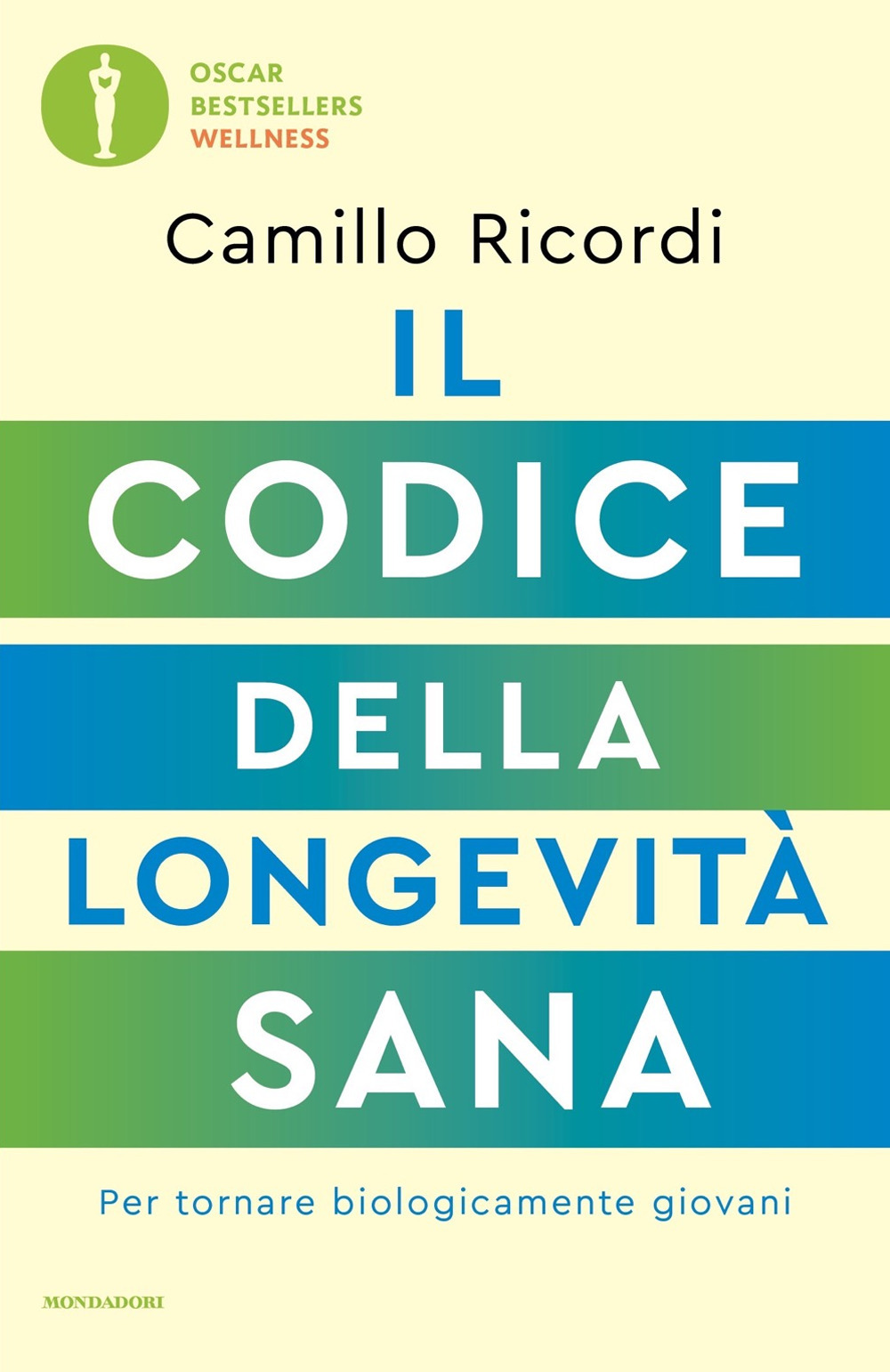 Il codice della longevità sana. Per tornare biologicamente giovani