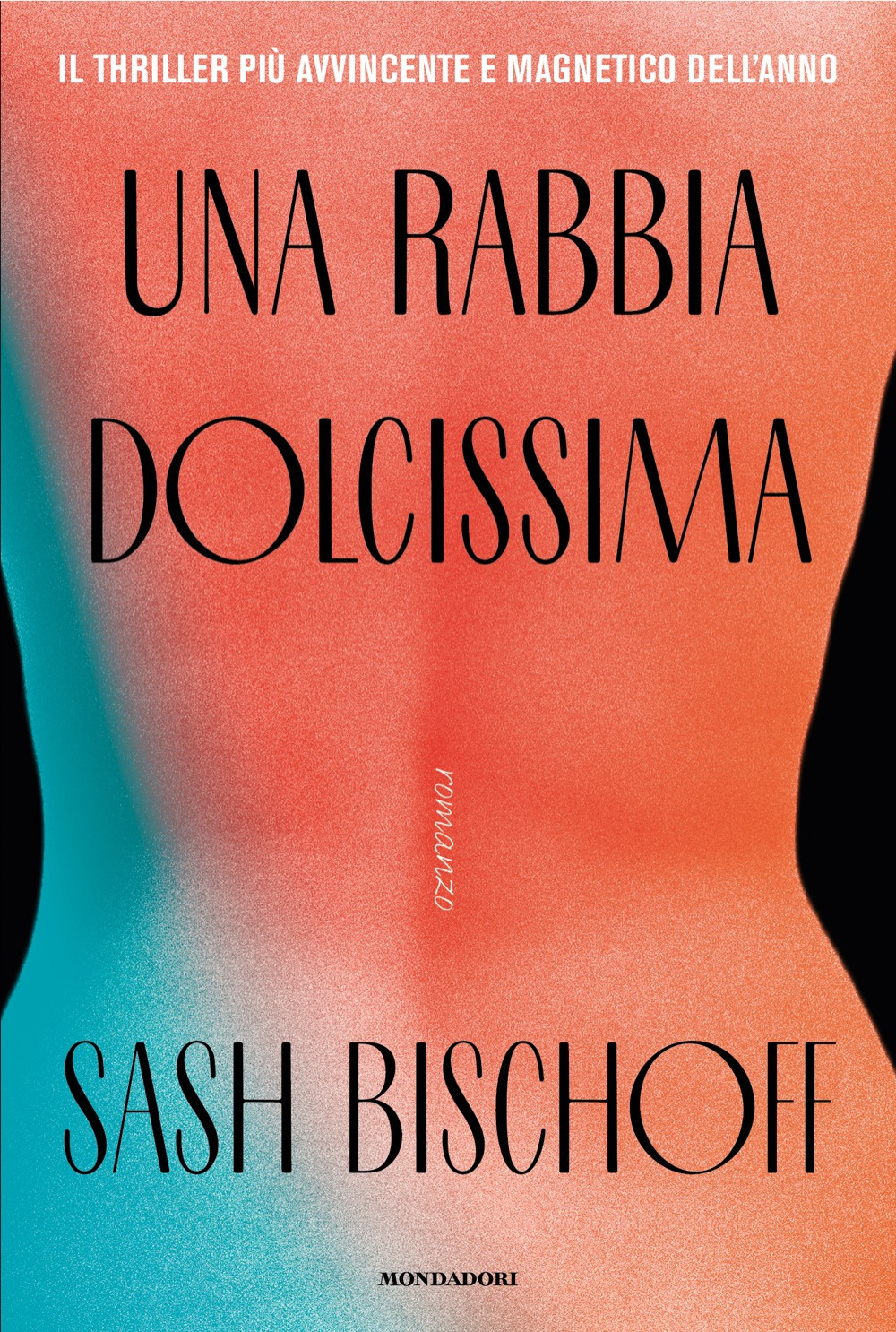 Una rabbia dolcissima