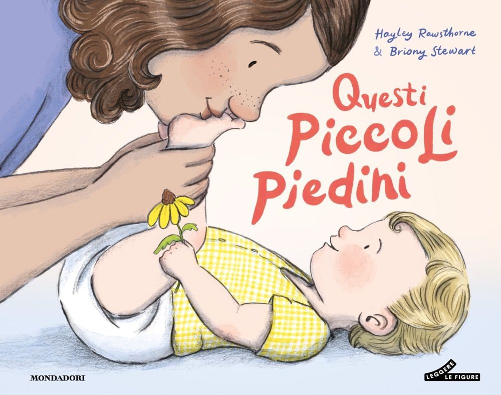 Questi piccoli piedini. Ediz. a colori