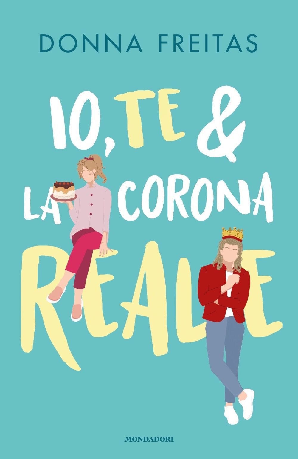 Io, te & la corona reale