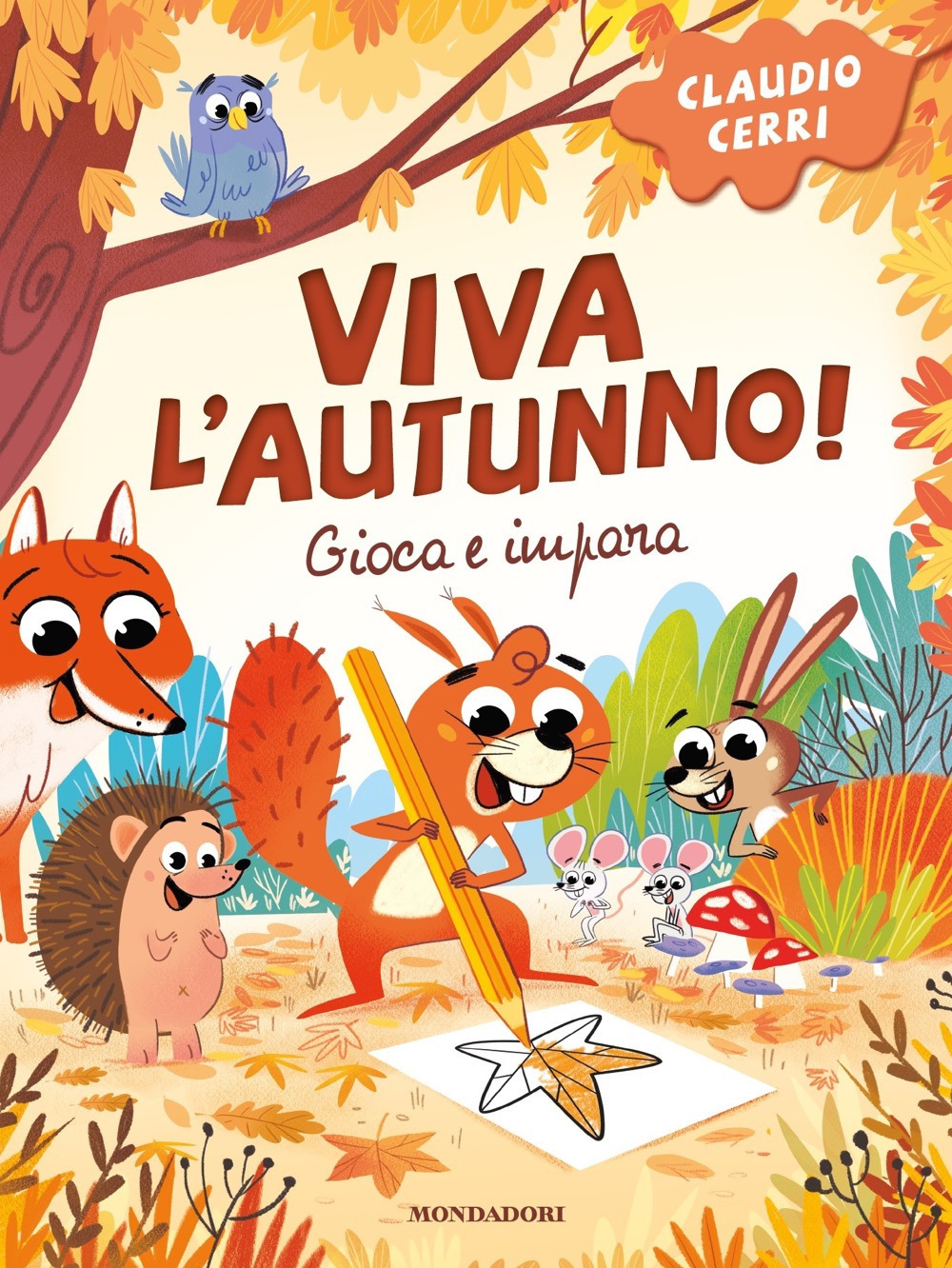 Viva l'autunno! Gioca e impara. Ediz. illustrata