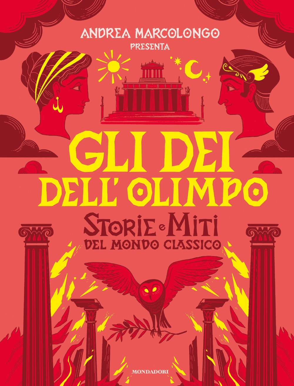 Gli dei dell'Olimpo. Storie e miti del mondo classico