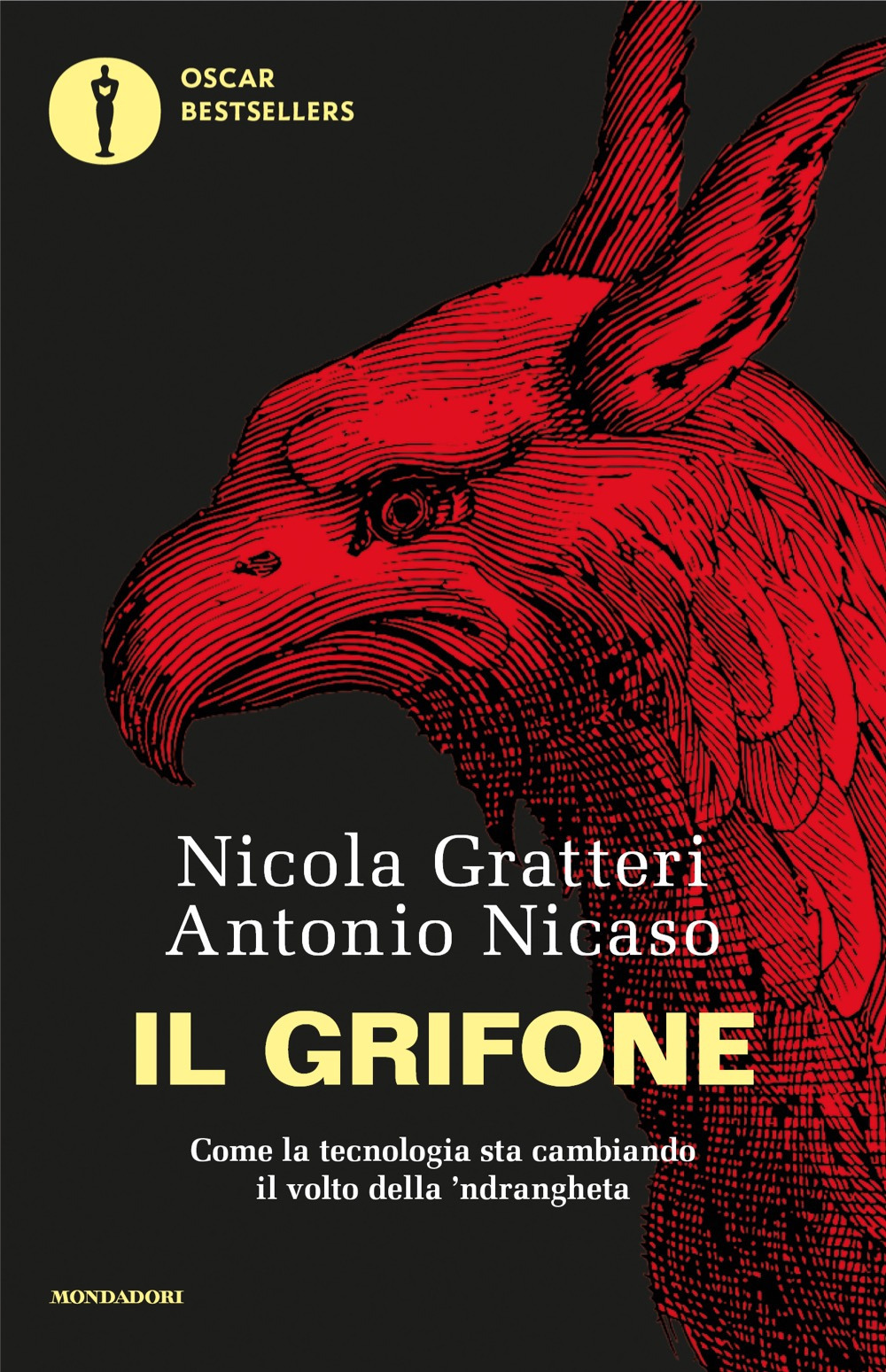 Il grifone. Come la tecnologia sta cambiando il volto della 'ndrangheta