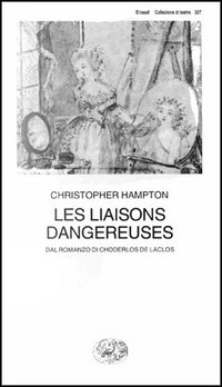 Les liaisons dangereuses