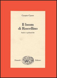 Il boom di Roscellino