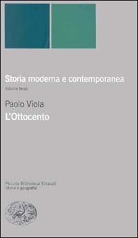 Storia moderna e contemporanea. Vol. 3: L'ottocento