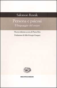 Persona e psicosi. Il linguaggio del corpo