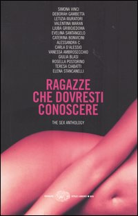 Ragazze che dovresti conoscere. The sex anthology