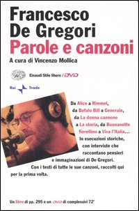 Parole e canzoni. Con DVD