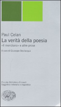 La verità della poesia. «Il meridiano» e altre prose