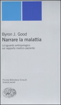 Narrare la malattia. Lo sguardo antropologico sul rapporto medico-paziente