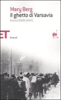 Il ghetto di Varsavia. Diario (1939-1944)