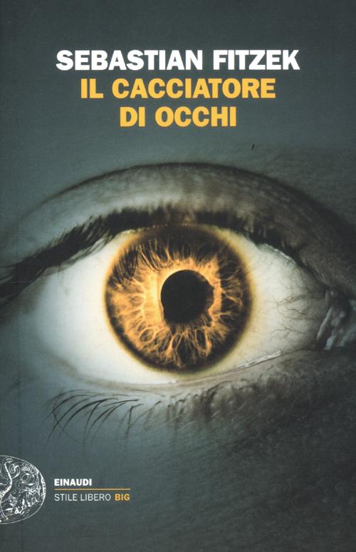 Il cacciatore di occhi