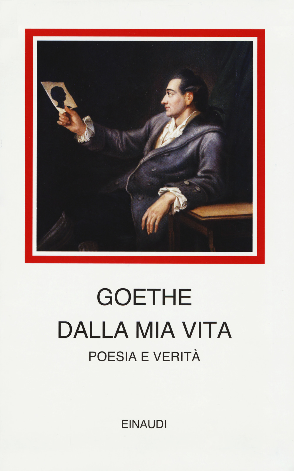 Dalla mia vita. Poesia e verità