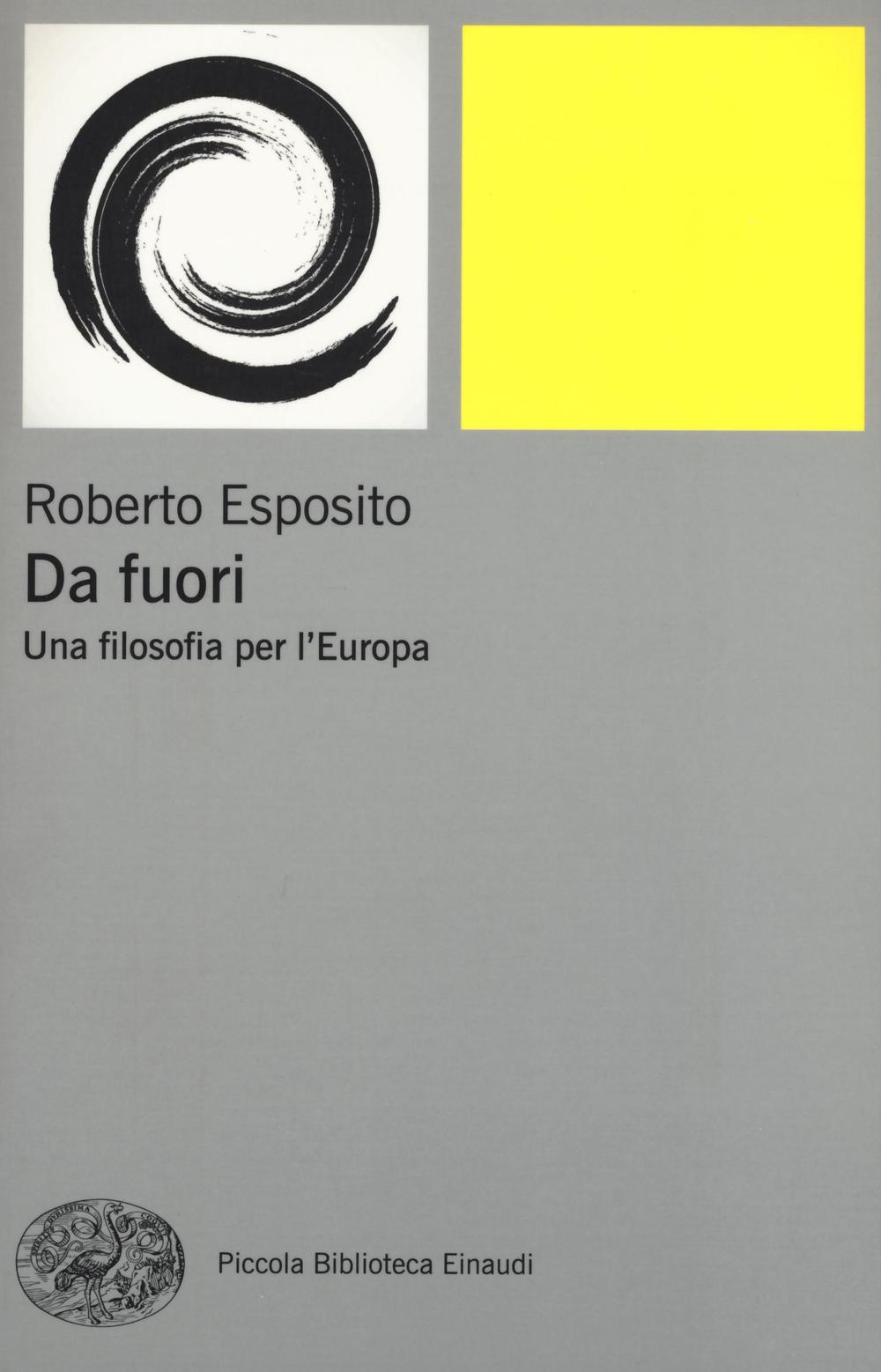 Da fuori. Una filosofia per l'Europa