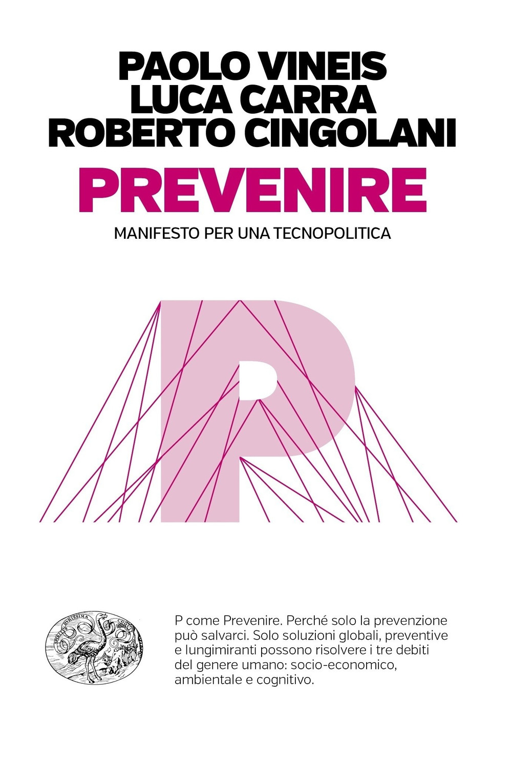 Prevenire. Manifesto per una tecnopolitica