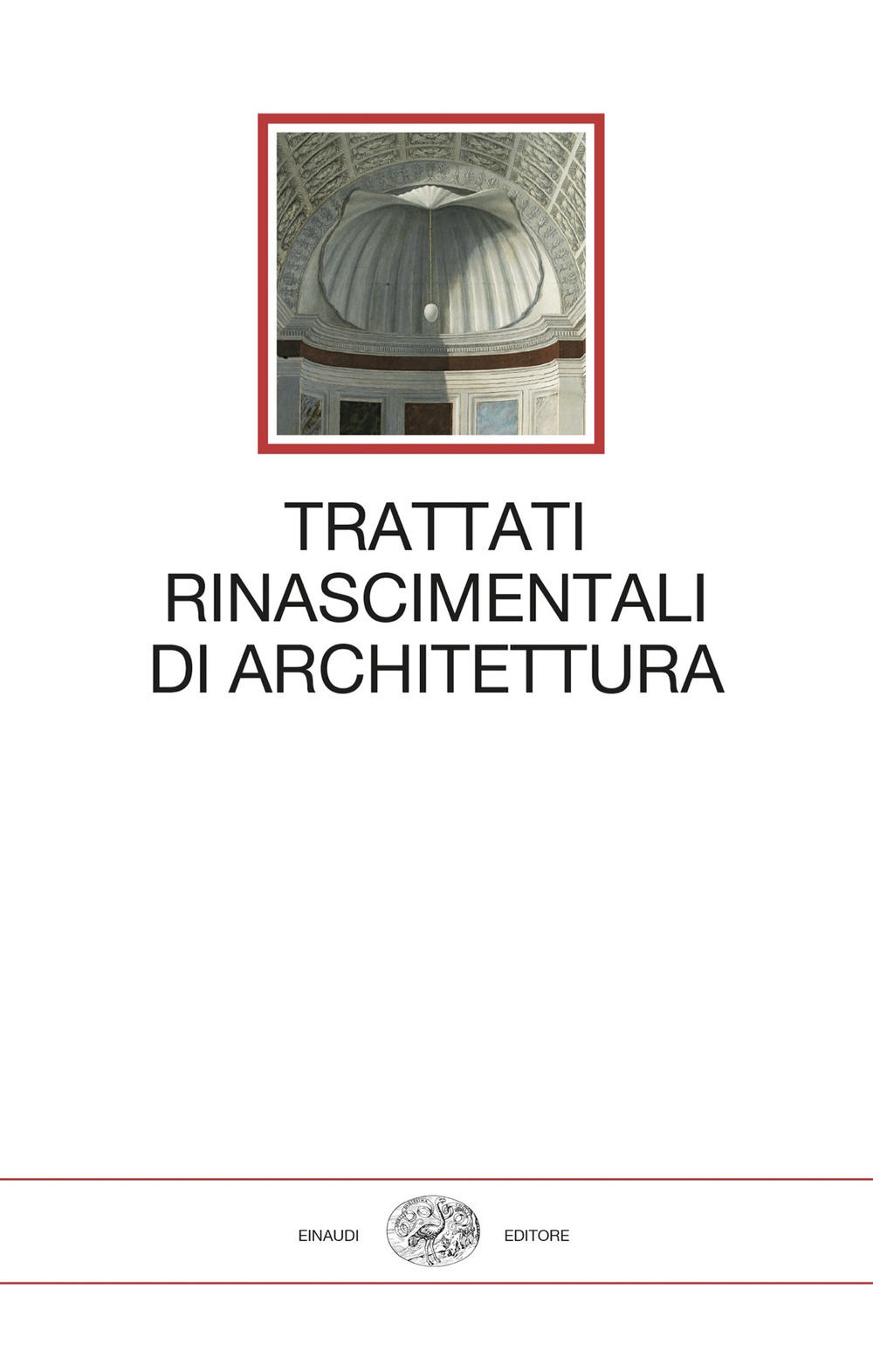 Trattati rinascimentali di architettura