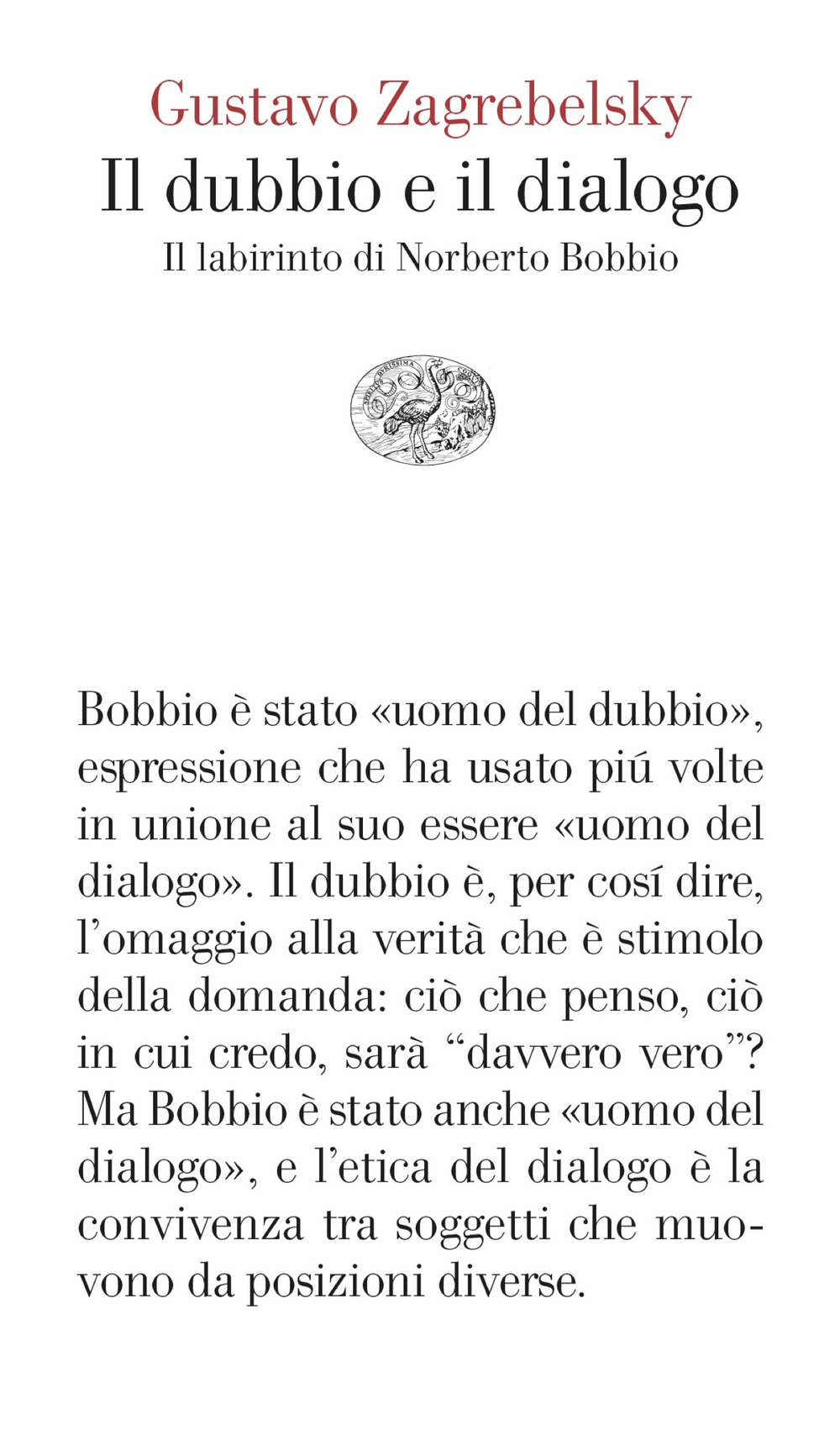 Il dubbio e il dialogo. Il labirinto di Norberto Bobbio