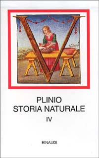 Storia naturale. Con testo latino a fronte. Vol. 4: Medicina e farmacologia. Libri 28-32