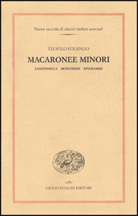 Macaronee minori. Zanitonella, Moscheide, Epigrammi