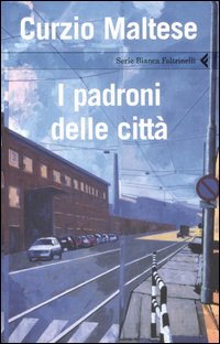 I padroni delle città