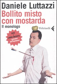 Bollito misto con mostarda. Il monologo. DVD. Con libro