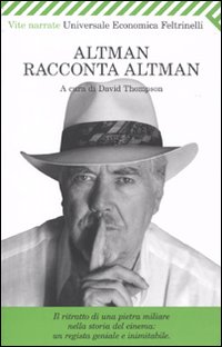 Altman racconta Altman