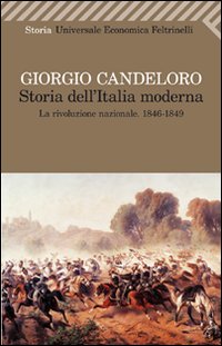 Storia dell'Italia moderna. Vol. 3: La Rivoluzione nazionale (1846-1849)