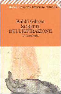 Scritti dell'ispirazione. Un'antologia