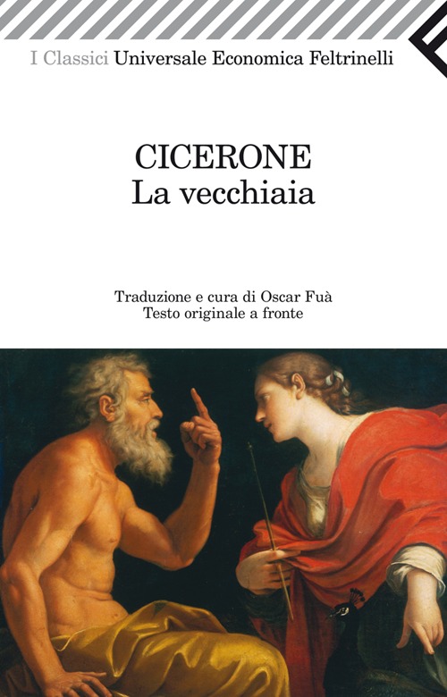 La vecchiaia. Testo latino a fronte