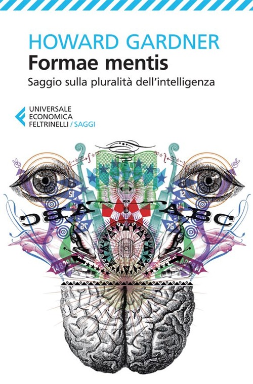 Formae mentis. Saggio sulla pluralità dell'intelligenza