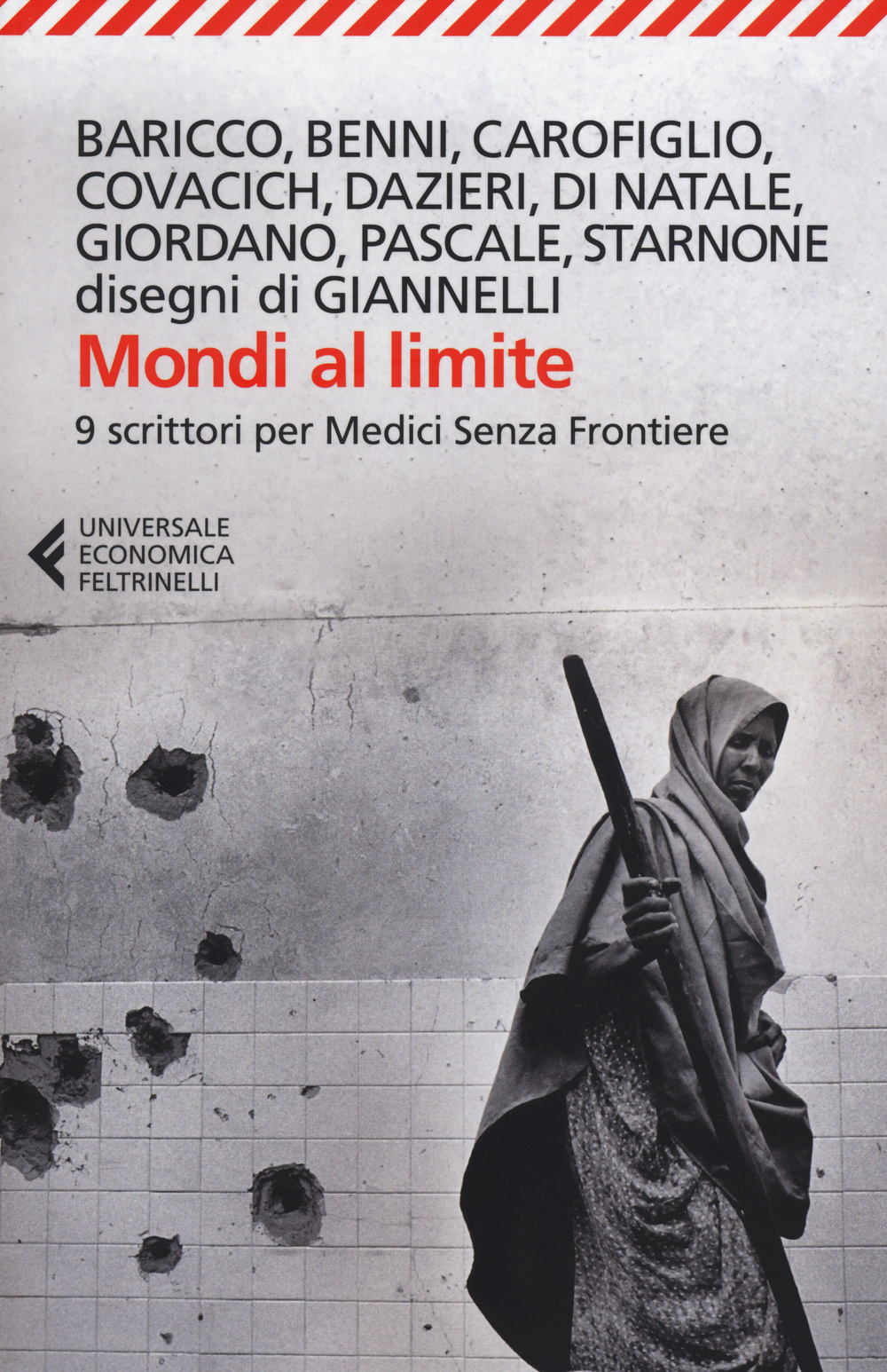 Mondi al limite. 9 scrittori per Medici senza frontiere