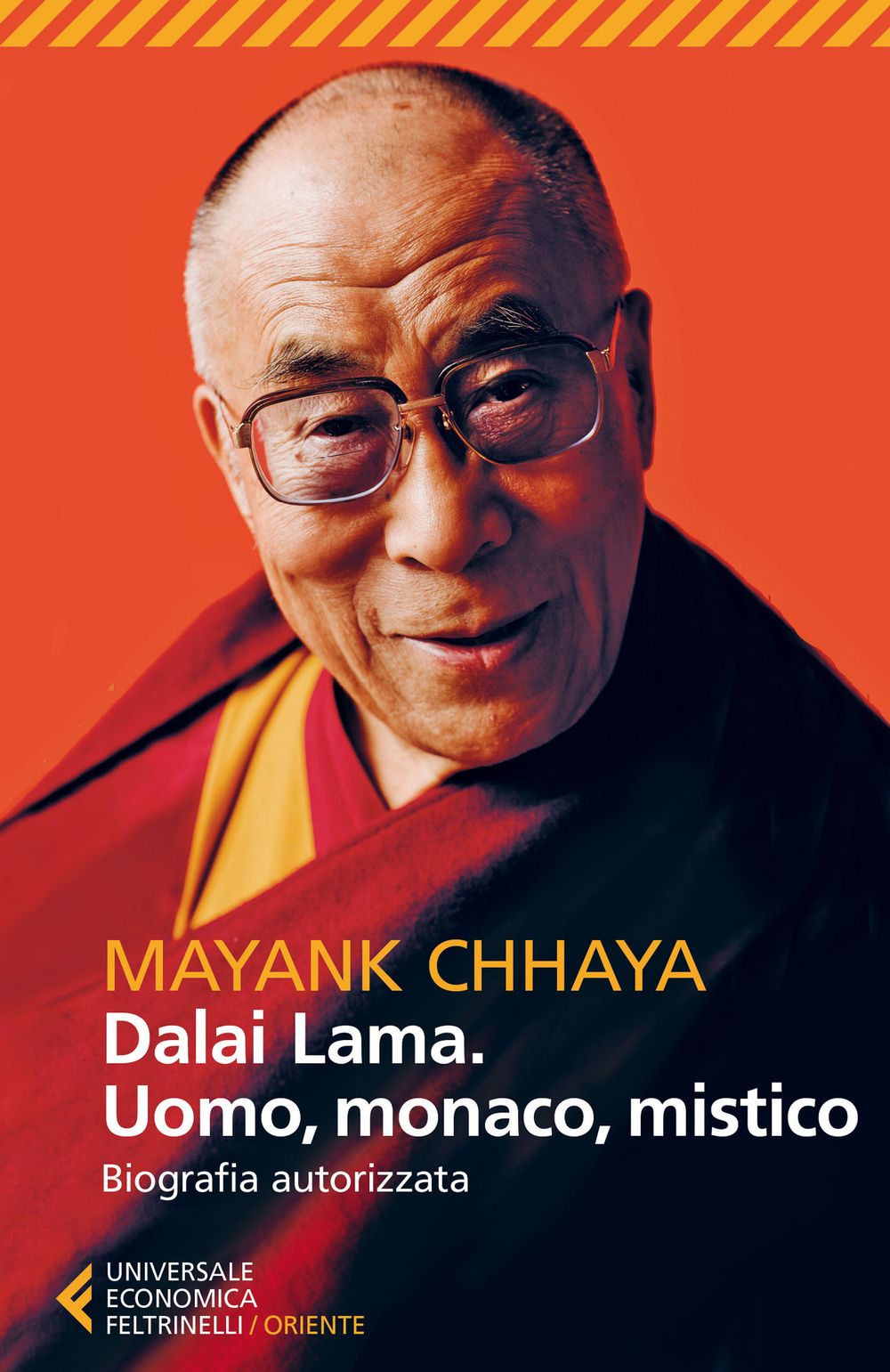 Dalai Lama. Uomo, monaco, mistico. Biografia autorizzata