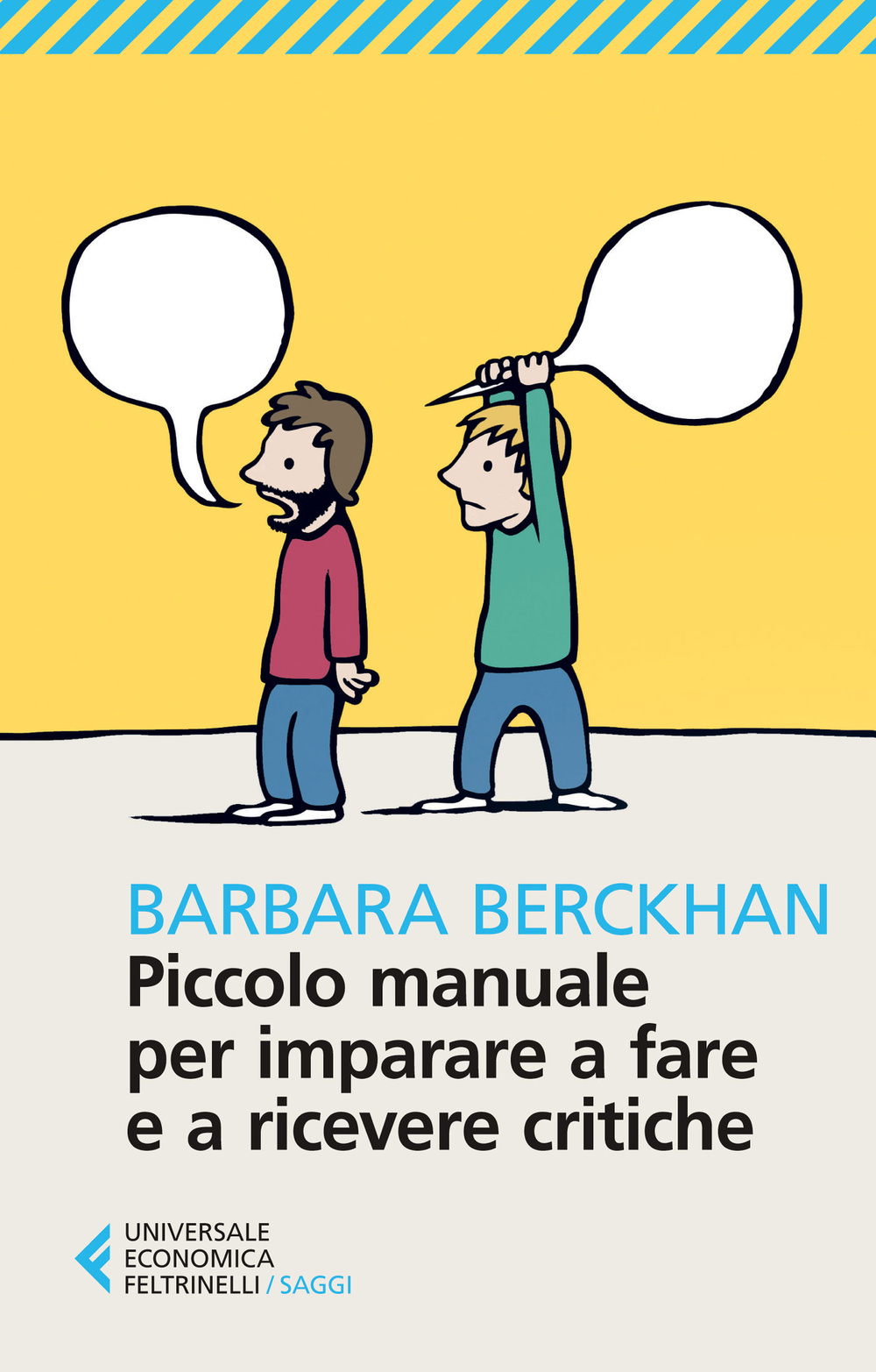 Piccolo manuale per imparare a fare e ricevere critiche