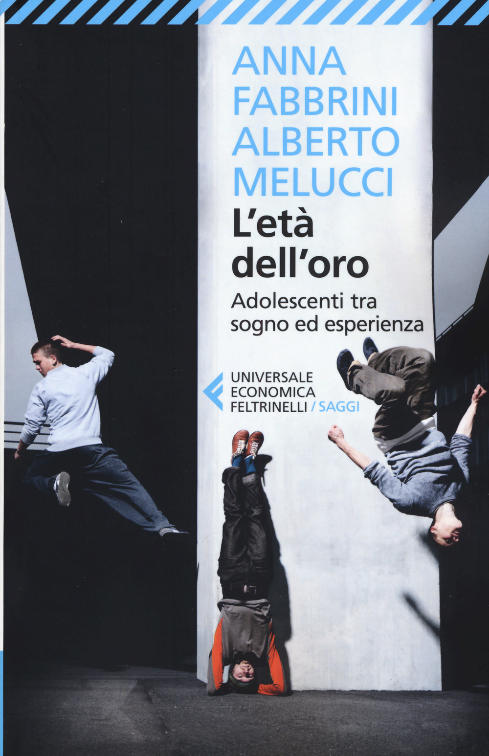 L'età dell'oro. Adolescenti tra sogno ed esperienza