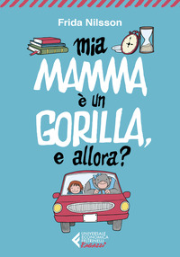 Copertina MAMMA E` UN GORILLA, E ALLORA? 