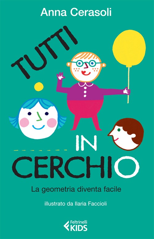 Tutti in cerchio. La geometria diventa facile