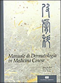 Manuale di dermatologia in medicina cinese