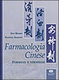 Farmacologia cinese. Formule e strategie