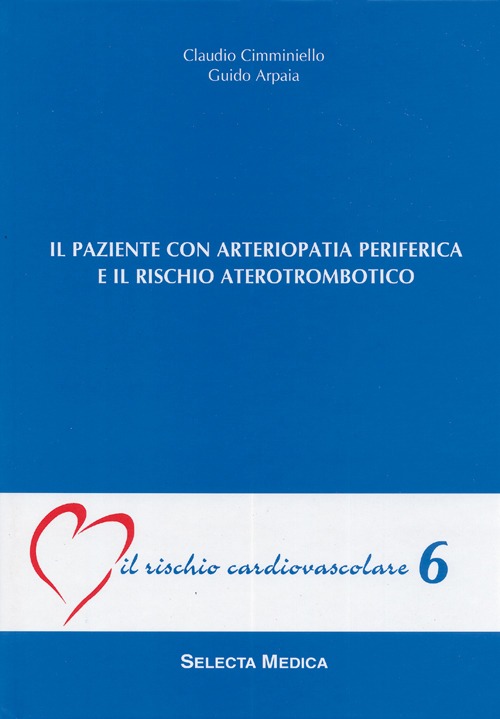 Il paziente con arteriopatia periferica e rischio aterotrombotico (IRC-v. 6)