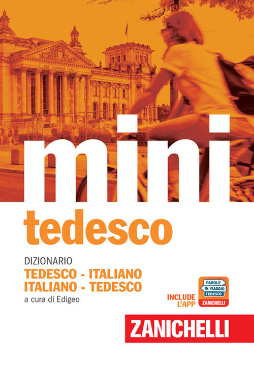 Il mini di tedesco. Dizionario tedesco-italiano italiano-tedesco. Con Contenuto digitale (fornito elettronicamente)