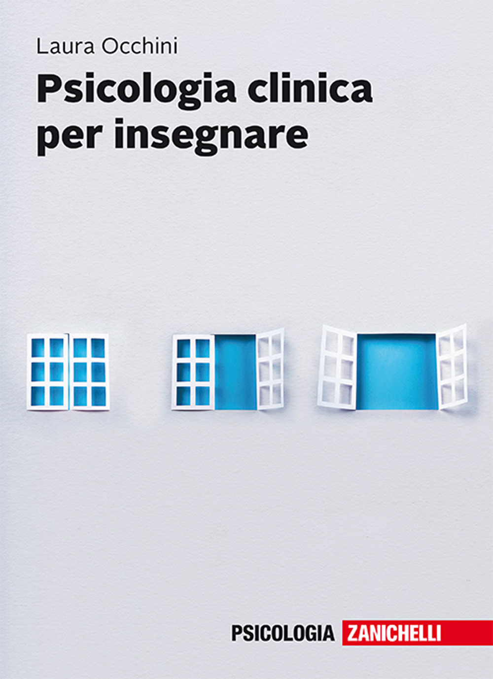 Psicologia clinica per insegnare. Con e-book