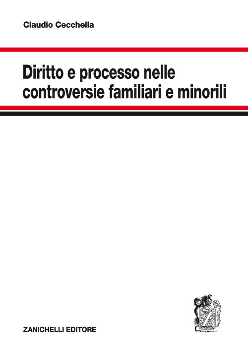 Diritto e processo nelle controversie familiari e minorili