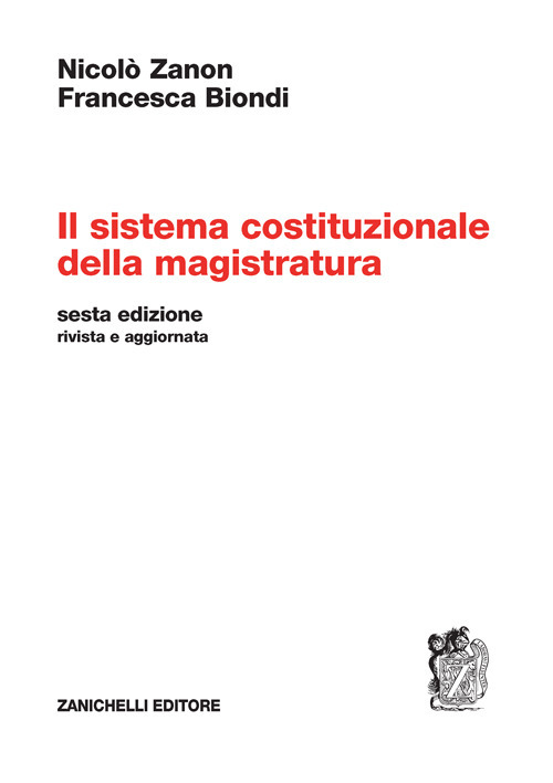 Il sistema costituzionale della magistratura