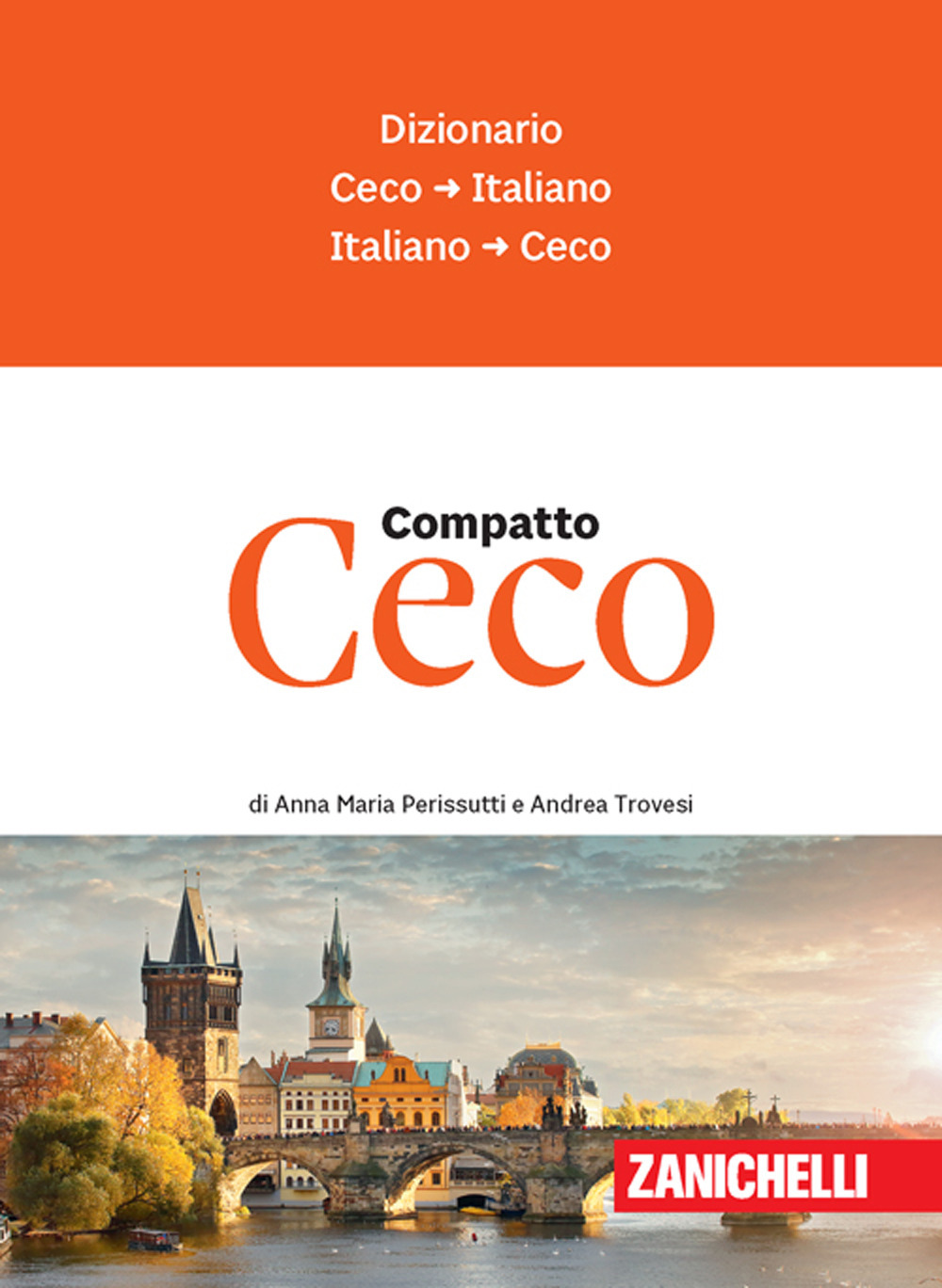 Ceco compatto. Dizionario ceco-italiano, italiano-ceco